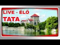 LIVE - ÉLŐ - TATA