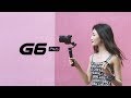 FULL Function of All-round Gimbal | G6 Plus | FeiyuTech