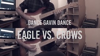 Eagle vs. Crows - Dance Gavin Dance (Guitar Cover)