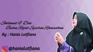 Lantunan Doa Bulan Rajab Sya'ban dan Ramadhan (by Hania Lutfiana)