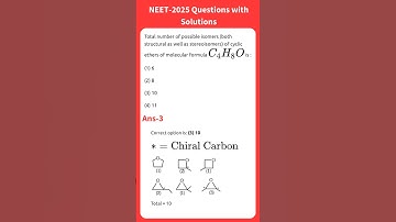 Total number of possible isomers of cyclic ethers of molecular formula C4H8O is : | NEET-2025 | Chem