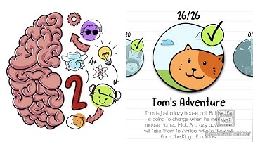 🧠 Brain Test 2 - Toms Adventure All Levels 1-26 Walkthrough