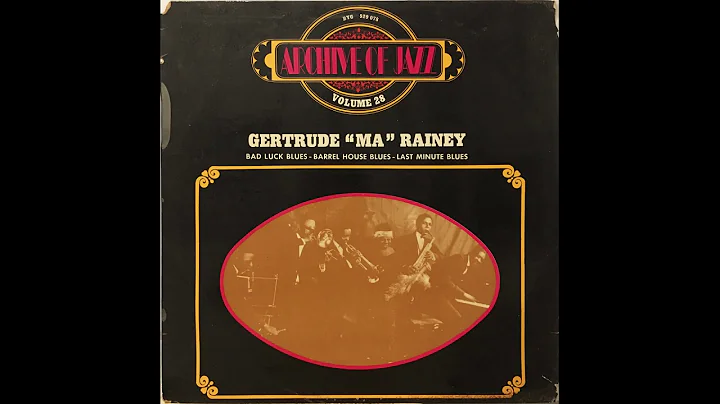 GERTRUDE "MA" RAINEY - Archive Of Jazz LP Full Album