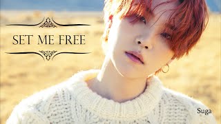 Suga [FMV] - Set Me Free