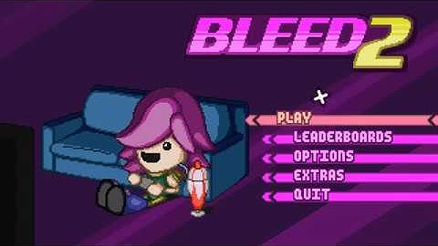 Bleed 2 - The Assault (Playthrough)