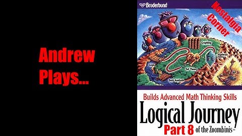 Nostalgia Corner - Logical Journey of the Zoombinis - Part 8