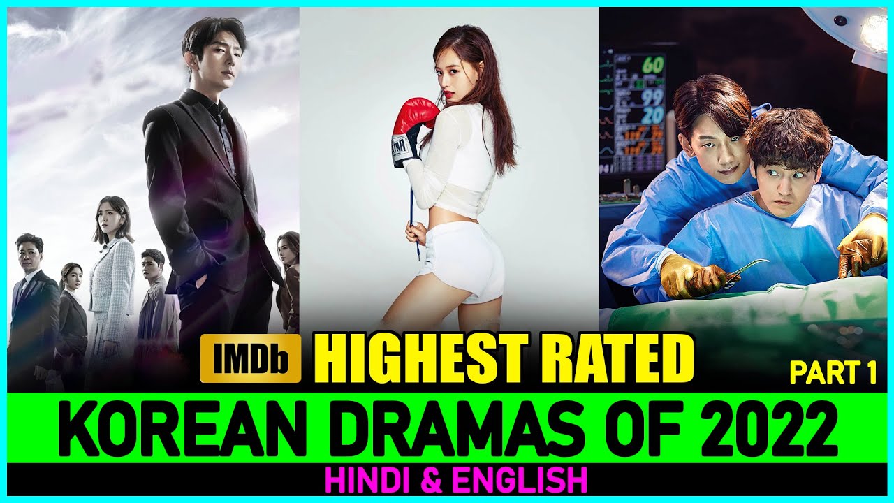 Top 10 Highest Rated Korean Series Of 2022 So Far Most Popular 