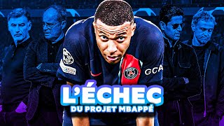 Le projet Mbappé estil un échec ?