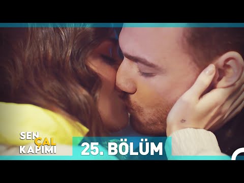 Sen Çal Kapımı 25. Bölüm