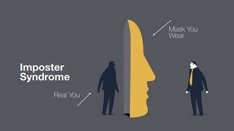 Fake imposters/Imposter Syndrome