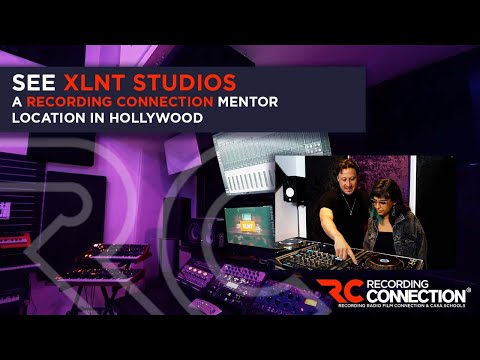 XLNT Studios: A Recording Connection Mentor Location in Los Angeles
