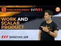 Work Power Energy L-1 | Work & Scalar Product | JEE Physics | Flash Series | Sheryas Sir | V Enthuse