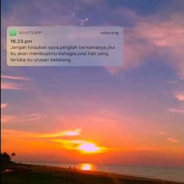 Literasi 30 detik / Penikmat senja / Status WA kekinian /