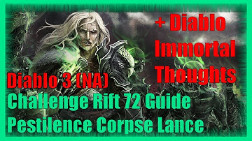 Diablo 3 Challenge Rift 72 Guide (NA) (D3 Guide) and Diablo Immortal Thoughts