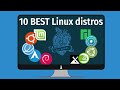 Top 10 Best Linux Distros