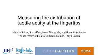 Eurohaptics2024 Measuring The Distribution Of Tactile Acuity At The Fingertips