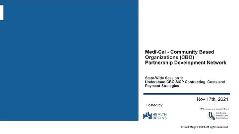 Webinar: Medi-Cal - Community Based Organizations CBO Partnership Development Network Session #1