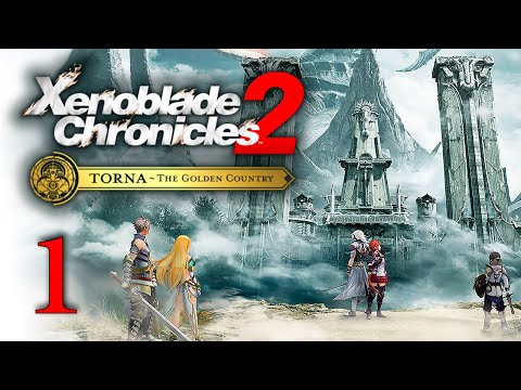 Xenoblade Chronicles 2: Torna - The Golden Country #1 [Русские субтитры]