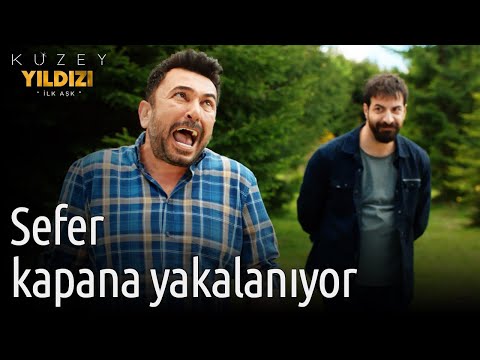 Kuzey Yıldızı İlk Aşk | Sefer Kapana Yakalanıyor