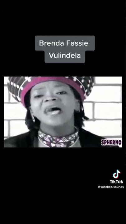 Brenda Fassie; Vulindela