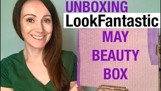 Unboxing LookFantastic *MAY 2024* Beauty Box & SNEAK PEAK for June Box…