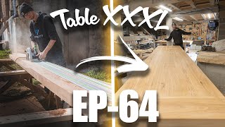 UNE TABLE XXXL EN ORME DE 5M ? EPISODE - 64 - Rénovation