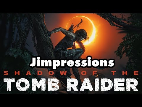 Shadow Of The Tomb Raider – A Shadow Of Its Former Self (Jimpressions)