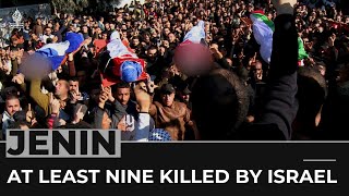 Israeli troops kill at least nine Palestinians in Jenin raid