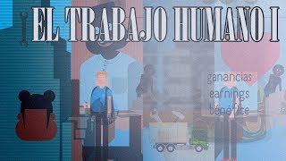 15 - EL TRABAJO HUMANO