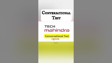 Tech Mahindra Conversational Test 😲