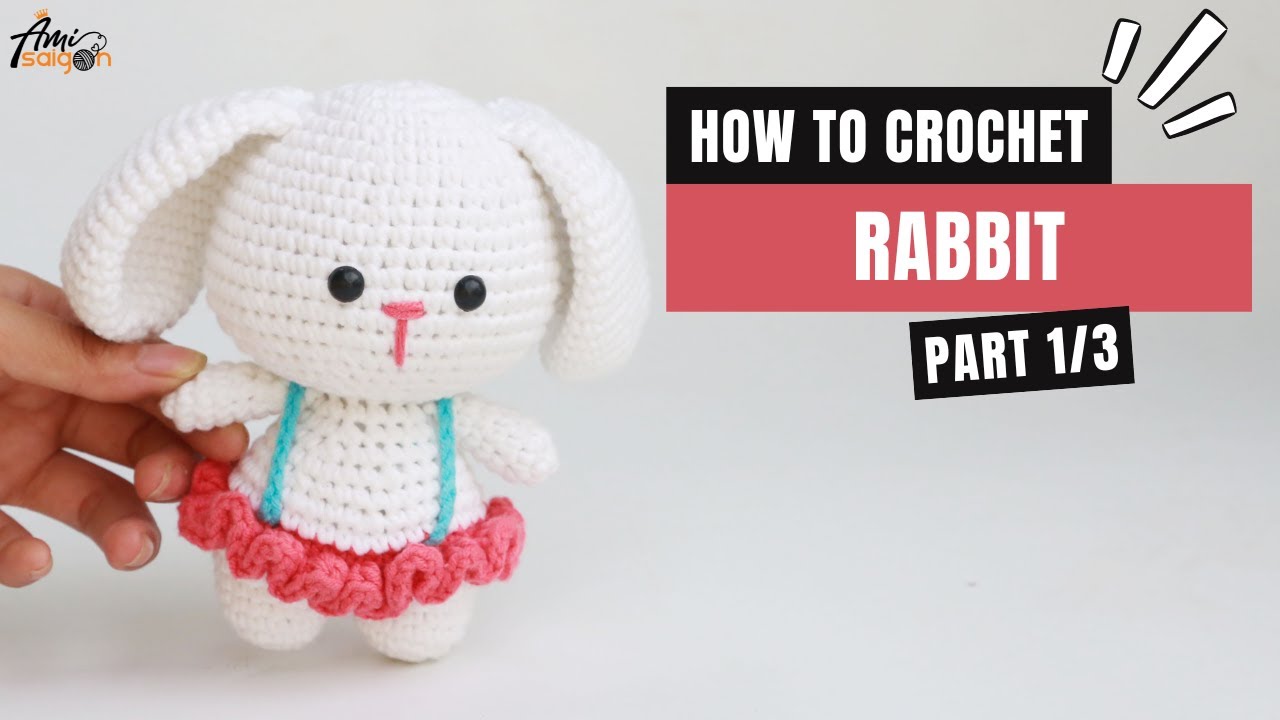 #405 |  Amigurumi Bunny in Summer Dress Pattern (1/3)| How To Crochet Doll Amigurumi | @AmiSaigon