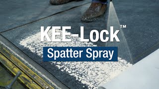 KEE-Lock Spatter Spray Adhesive - Application Excellence