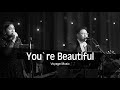 You&#39;re Beautiful (cover) - Voyage Music