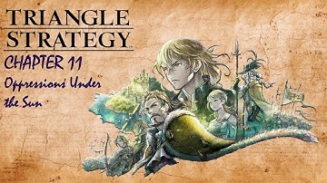 Triangle Strategy Chapter 11 | Full Playthrough No Commentary