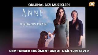 Anne (Orijinal Dizi Müzikleri) - Turna'nın Dramı Resimi