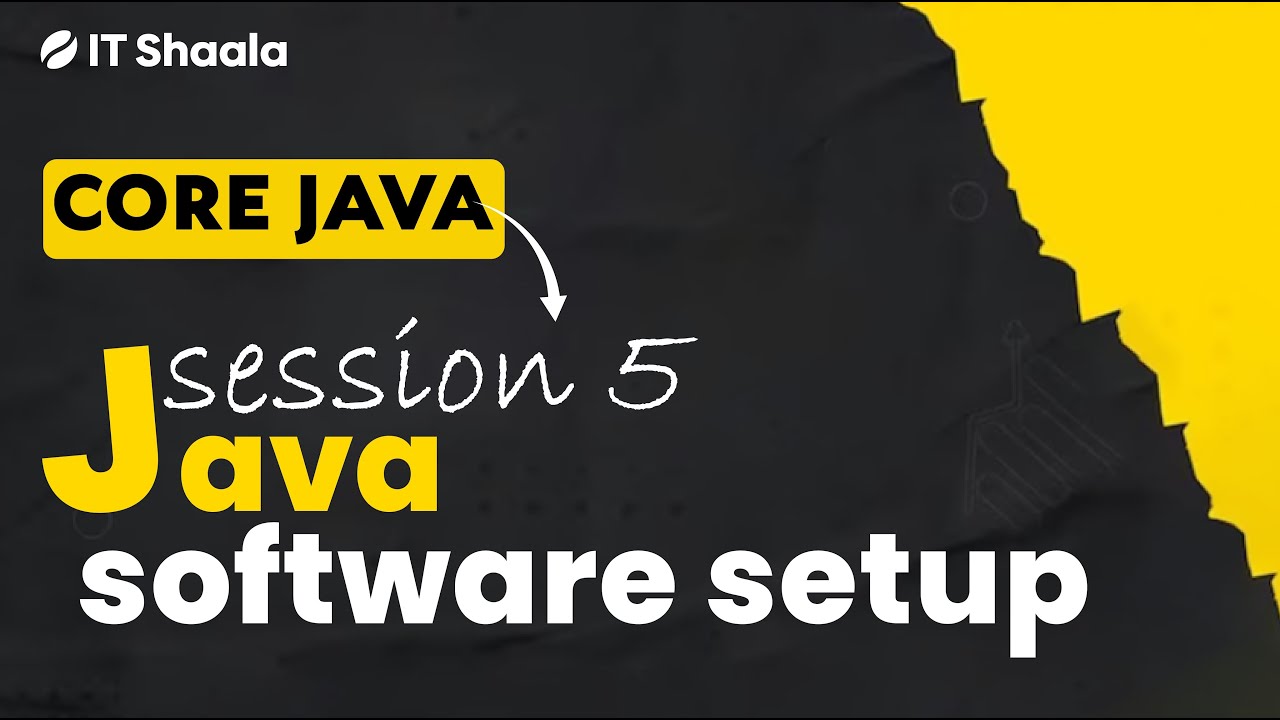 Session 5 - Java Software Setup - YouTube