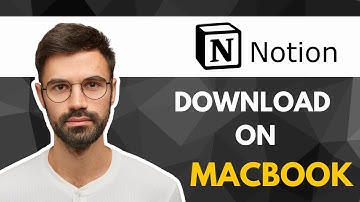 How to Get Notion App in Macbook | Easy Guide 2025