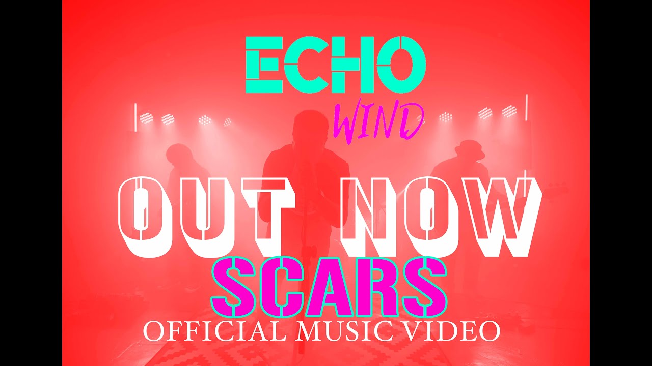 Guarda ECHO WIND - SCARS su YouTube Guarda ECHO WIND - SCARS su YouTube