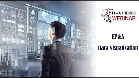 FP&A Data Visualisation. How to Create Powerful Dashboards for Smarter Decision Making