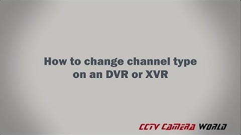 (Dahua) How to change channel types (Auto,cvi,ahd,cvbs or ip mode