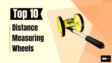 ▶️ Measure Distance Accurately With Top 10 Measuring Wheels