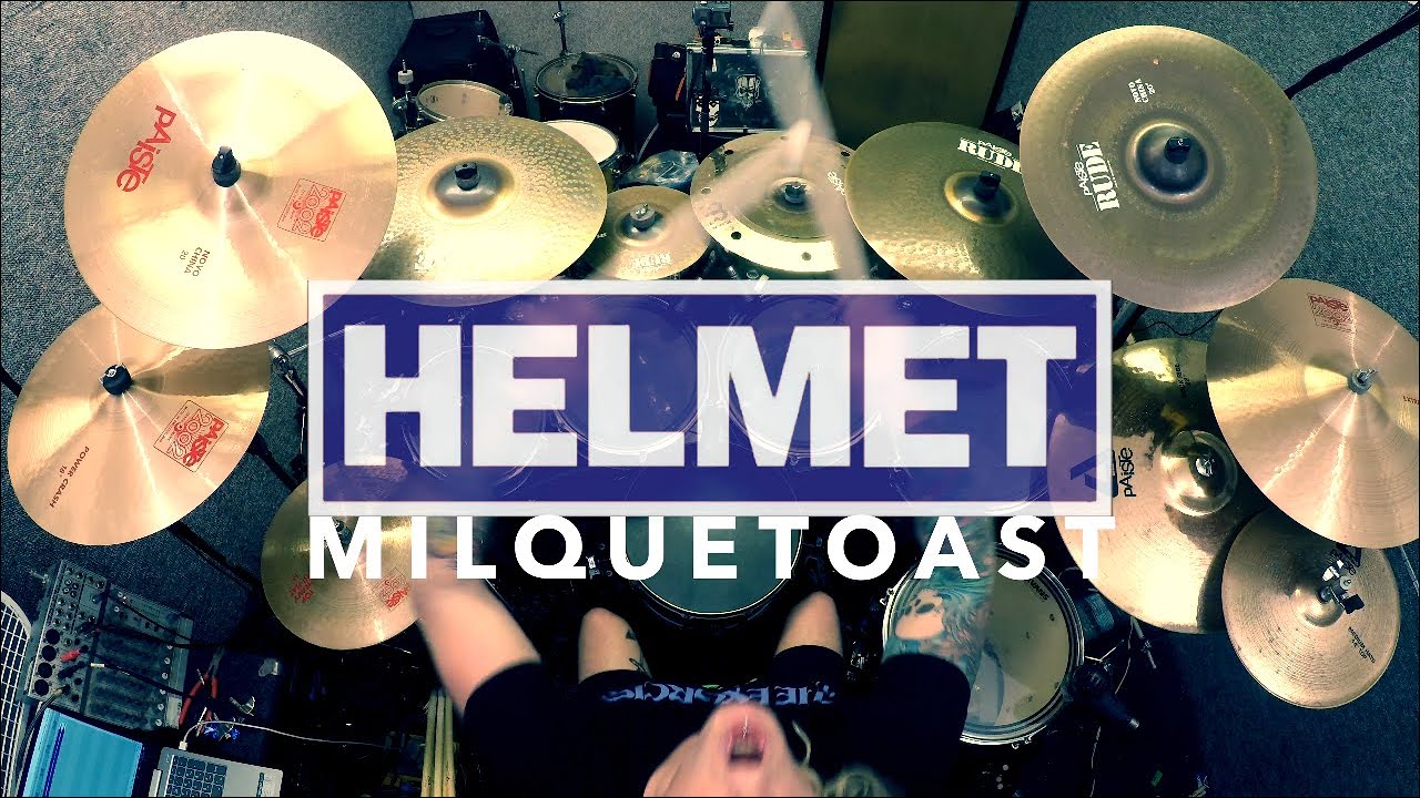 Helmet Milquetoast Drum Cover YouTube