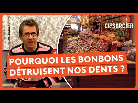 Pourquoi les bonbons détruisent nos dents ? - C'est pas sorcier