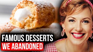 8 Famous Desserts That Have FADED Into History!