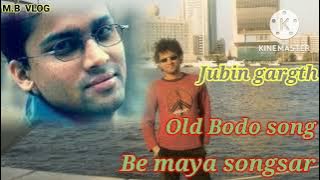 be maya songsar🌹 old bodo song jubin gargth song🌹#mbvlog