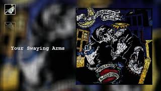 Video thumbnail of "Your Swaying Arms"