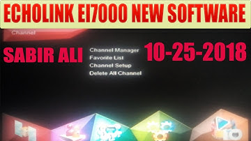 ECHOLINK-EI7000 NEW SOFTWARE AA GYA  SONY NETWORK FULL OK 10-25-2018 BY SABIR ALI