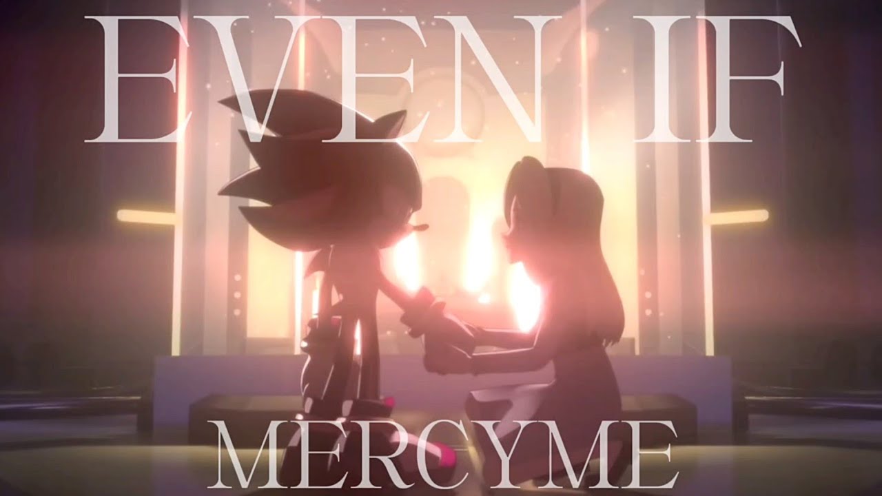 Even If - MercyMe || AMV || Shadow Tribute