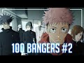 100 Bangers Anime Openings &amp; Endings #2