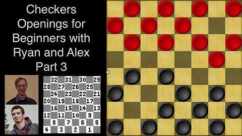 Checkers Openings for Beginners Part 3